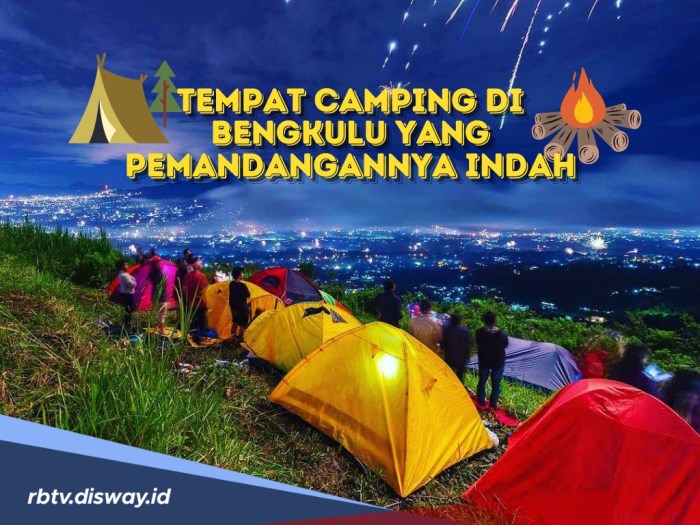 5 Tempat Camping dengan Pemandangan Spektakuler