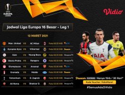 Jadwal Babak 16 Besar Liga Europa yang Menarik
