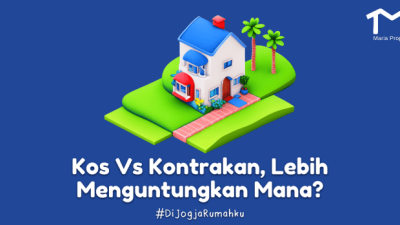 Kos-Kosan atau Kontrakan? Mana Lebih Cuan?