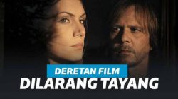 Film yang Sempat Dilarang Tayang di Beberapa Negara