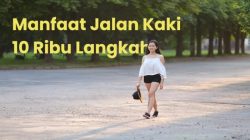 Gaya Hidup Aktif dengan Jalan Kaki 10.000 Langkah