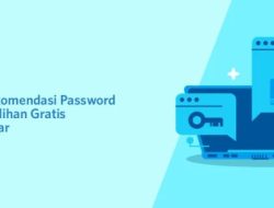 Rekomendasi Password Manager Paling Efektif untuk Keamanan Digital