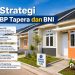 Perkuat Lima Strategi Jaga Keterhunian Rumah FLPP oleh BP Tapera dan BNI